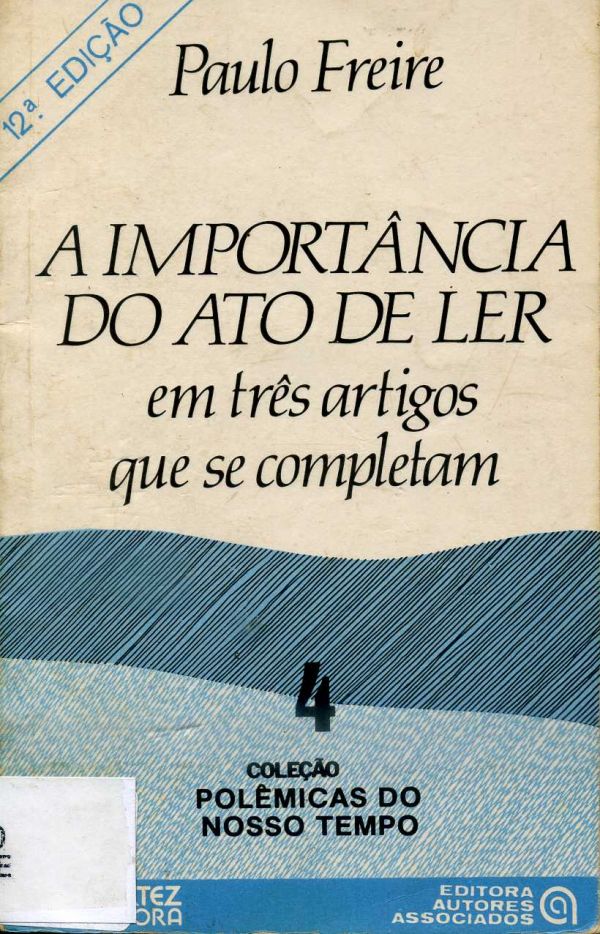 Importância do Ato de Ler, A